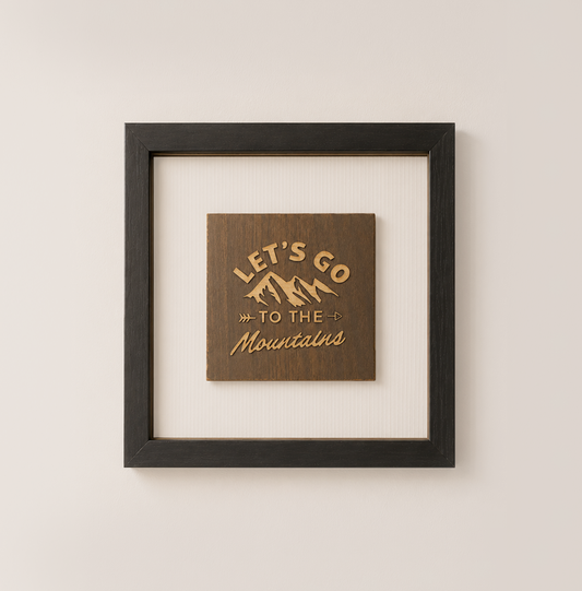 Let’s Go to the Mountains Shadow Box Frame